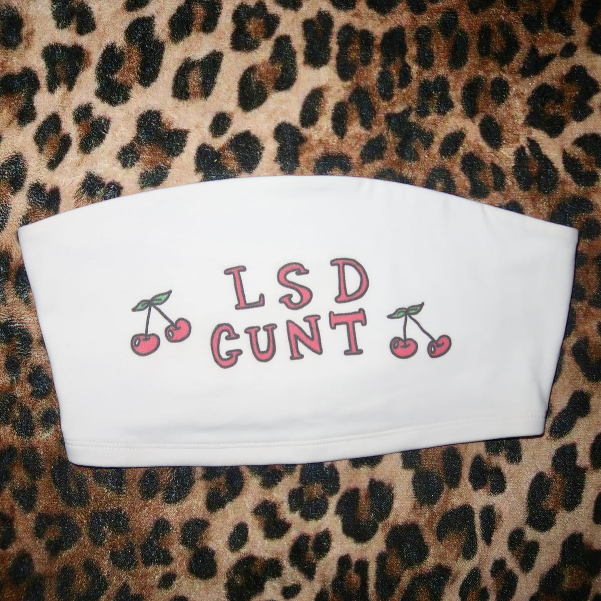 LSD C*NT TUBE TOP